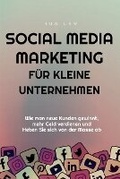 Cover: Social Media Marketing fuer kleine Unternehmen - Creafe Publishing