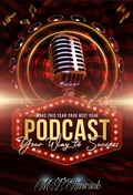 Cover: Podcasting Your Way to Success (Working for Your Dreams) - Trient Press