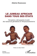 Cover: Le jumeau africain dans tous ses &eacute;tats - &Eacute;tudes Eurafricaines