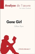 Cover: Gone Girl de Gillian Flynn (Analyse de l'oeuvre) - lePetitLitteraire.fr