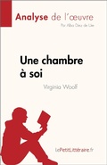 Cover: Une chambre &agrave; soi de Virginia Woolf (Analyse de l'oeuvre) - lePetitLitteraire.fr