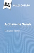 Cover: A chave de Sarah de Tatiana de Rosnay (An&aacute;lise do livro) - MustRead.com (PT)