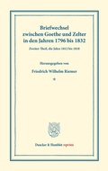 Cover: Briefwechsel zwischen Goethe und Zelter in den Jahren 1796 bis 1832. - Duncker & Humblot