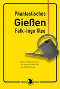 Cover: Phantastisches Gie&szlig;en - Verlag Peter Hopf