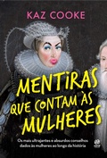 Cover: Mentiras que contam &agrave;s mulheres - Astral Cultural
