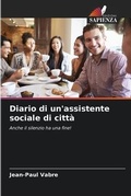 Cover: Diario di un'assistente sociale di citta - Edizioni Sapienza