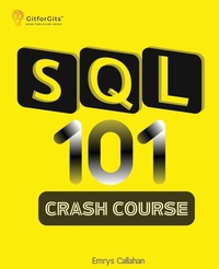 Abbildung von: SQL 101 Crash Course (Edition1) - GitforGits