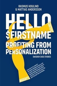 Abbildung von: Hello $FirstName - Swedish Case Studies - Omnichannel Institute