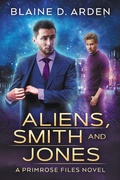 Cover: Aliens, Smith and Jones (The Primrose Files, #1) - Cayendi Press
