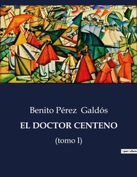 Abbildung von: El Doctor Centeno - Culturea
