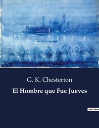 Abbildung von: El Hombre que Fue Jueves - Culturea