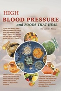Cover: High Blood Pressure And Foods That Heal - Carolyn Prince
