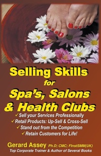 Abbildung von: Selling Skills for Spa's, Salons & Health Clubs - GERARD ASSEY