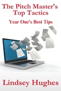Cover: The Pitch Master's  Top Tactics: Year One's Best Tips - Lindsey Hughes