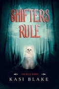 Cover: Shifters Rule (The Rule Series, #3) - Kasi Blake