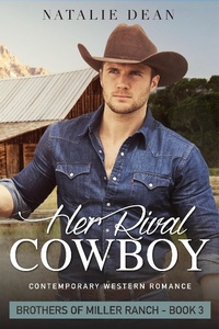 Enlarge image Cover: Her Rival Cowboy (Brothers of Miller Ranch, #3) - Kenzo Publishing