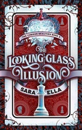 Cover: The Looking-Glass Illusion - Enclave Escape