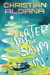 Bild vergrößern Bild: The Water We Swim In - Sampaguita Press LLC