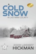 Cover: A Cold Snow in Castaway County - Loony Moose Publishing