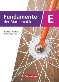 Abbildung von: Fundamente der Mathematik - Nordrhein-Westfalen ab 2019 - Einführungsphase - Cornelsen Verlag