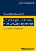 Abbildung von: Grundlagen und Fälle zum Verwaltungsrecht - Kohlhammer