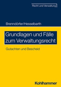 Abbildung von: Grundlagen und Fälle zum Verwaltungsrecht - Kohlhammer
