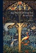 Cover: Quintus Horatius Flaccus - Nabu Press