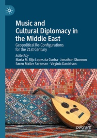 Abbildung von: Music and Cultural Diplomacy in the Middle East - Palgrave Macmillan