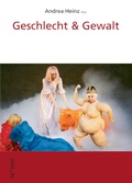 Cover: Geschlecht & Gewalt - Praesens Verlag