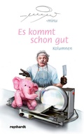 Cover: Es kommt schon gut - Reinhardt, Friedrich