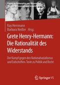 Cover: Grete Henry-Hermann: Die Rationalit&auml;t des Widerstands - Springer VS