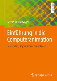 Enlarge image Cover: Einführung in die Computeranimation - Springer Vieweg