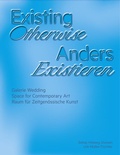 Cover: Existing Otherwise | Anders Existieren - Kerber Verlag