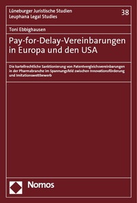 Abbildung von: Pay-for-Delay-Vereinbarungen in Europa und den USA - Nomos