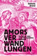 Cover: Amors Verwandlungen - Schnell & Steiner