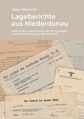 Cover: Lageberichte aus Niederdonau - Nieder&ouml;sterreichisches Institut f&uuml;r Landeskunde
