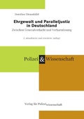 Cover: Ehrgewalt und Paralleljustiz in Deutschland - Verlag f&uuml;r Polizeiwissenschaft