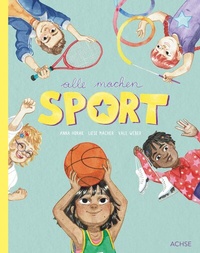 Abbildung von: Alle machen Sport - Achse Verlag