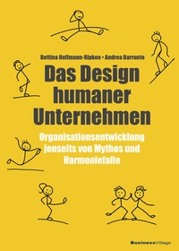 Abbildung von: Das Design humaner Unternehmen - BusinessVillage