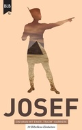 Cover: Josef - Ein Mann mit einer "Traum"-Karriere - Bibellesebund