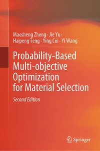Enlarge image Cover: Probability-Based Multi-objective Optimization for Material Selection - Springer
