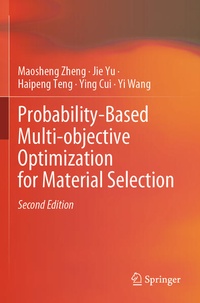 Enlarge image Cover: Probability-Based Multi-objective Optimization for Material Selection - Springer