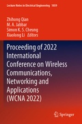 Cover: Proceeding of 2022 International Conference on Wireless Communications, Networking and Applications (WCNA 2022) - Springer