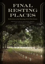 Cover: Final Resting Places - University of Georgia Press