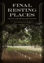 Cover: Final Resting Places - University of Georgia Press