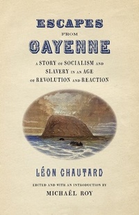 Abbildung von: Escapes from Cayenne - University of Georgia Press
