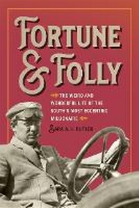 Enlarge image Cover: Fortune and Folly - University of Georgia Press