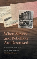 Cover: When Slavery and Rebellion Are Destroyed - University of Georgia Press