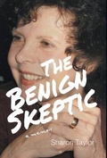 Cover: The Benign Skeptic - FriesenPress