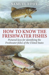 Enlarge image Cover: How to Know the Freshwater Fishes - IngramSpark